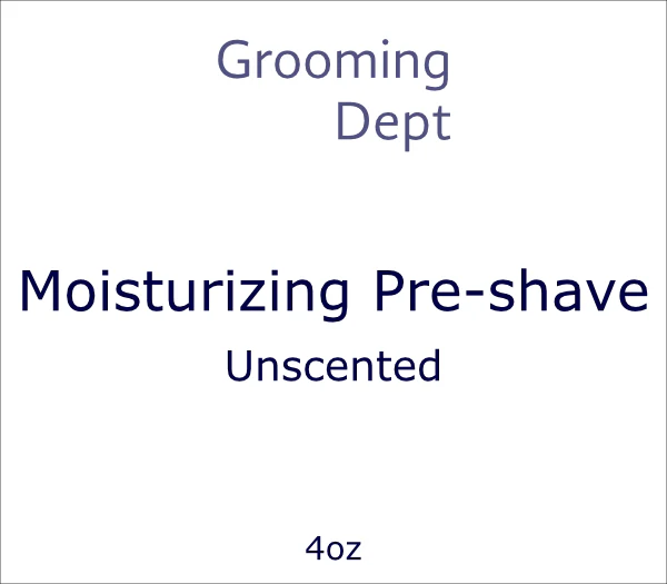 Grooming Dept. Moisturizing Pre-shave Unscented 4oz